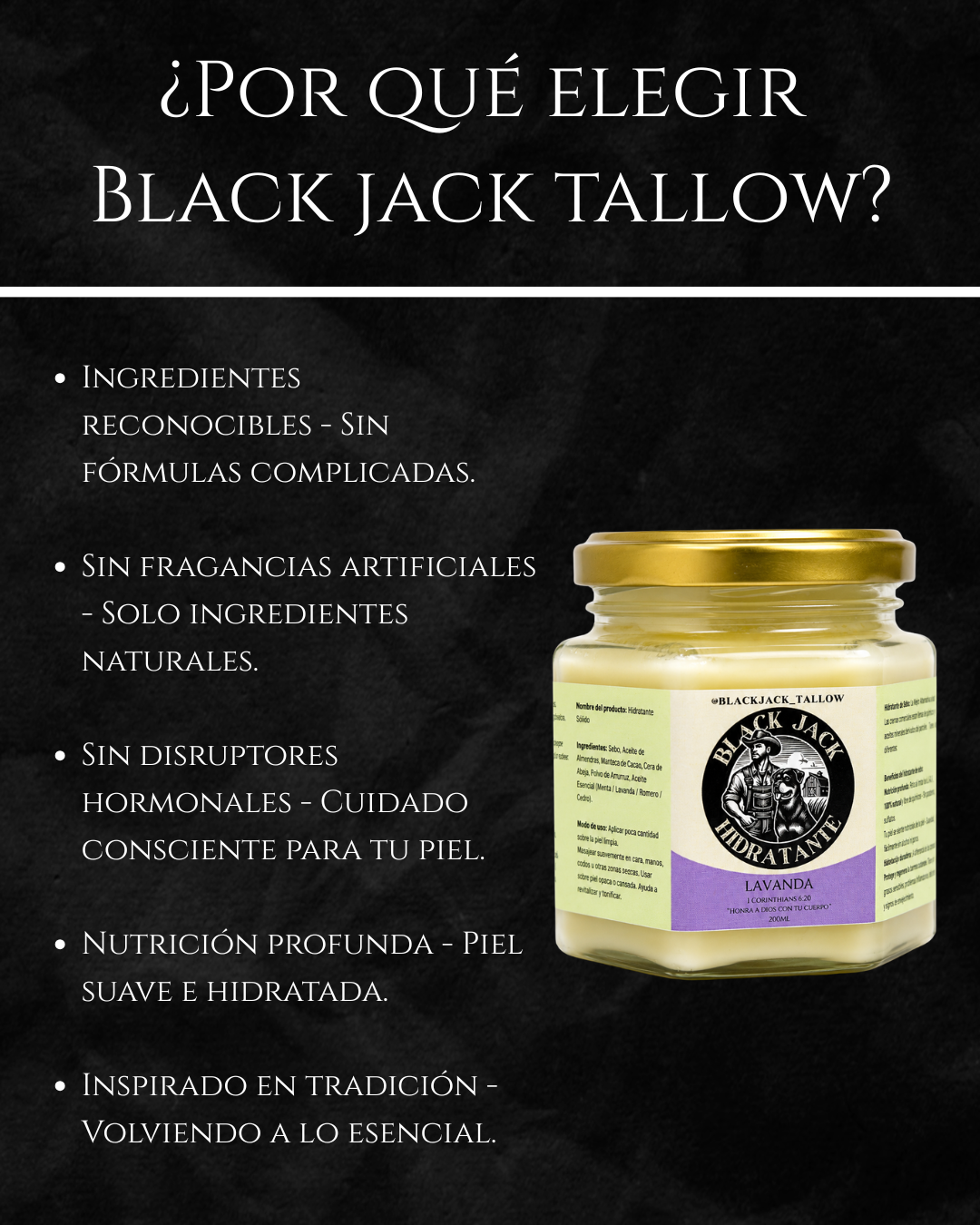 Infografía ¿Por qué elegir Black Jack Tallow?: ingredientes reconocibles, sin fragancias artificiales, sin disruptores hormonales y nutrición profunda

