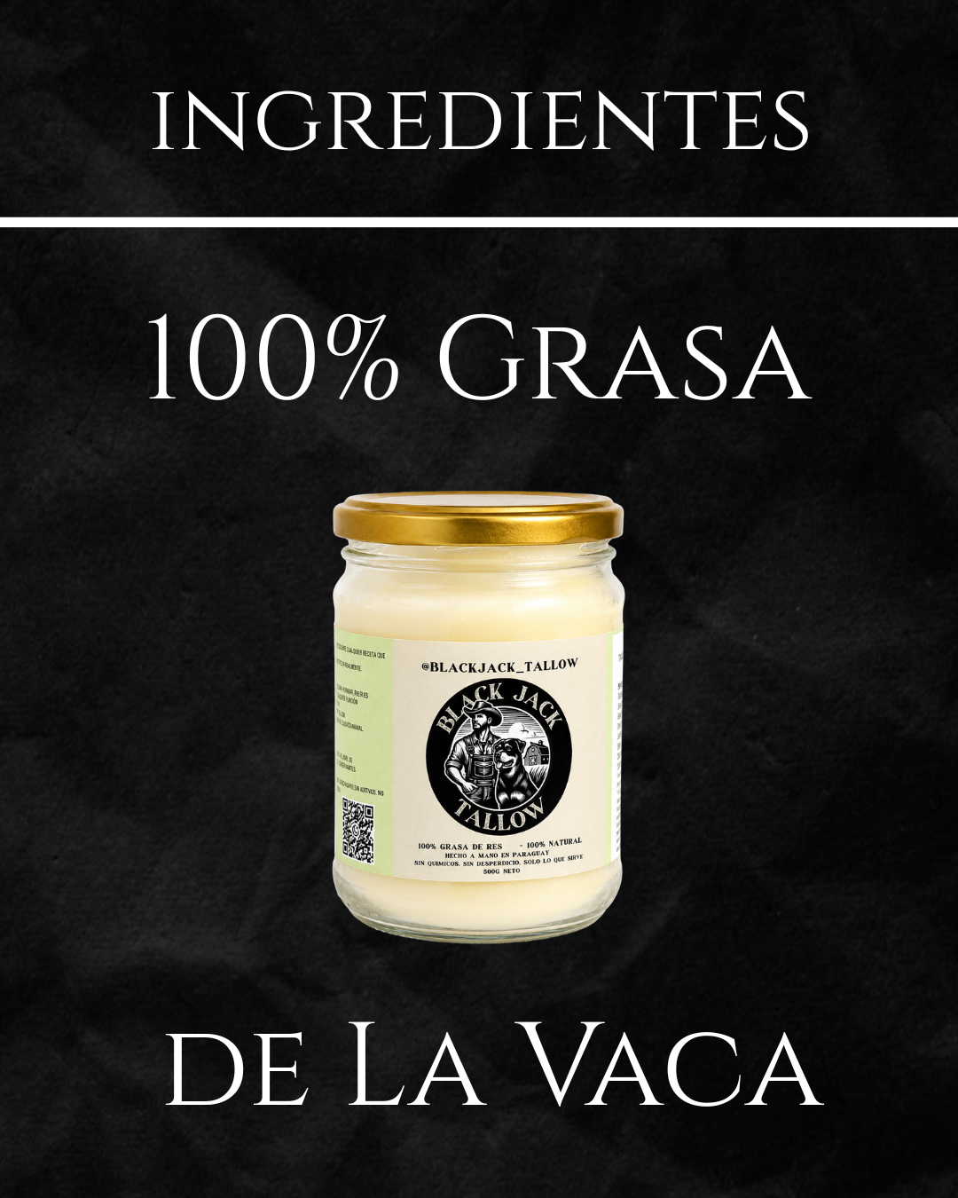 Gráfico de ingredientes: 100% grasa de res, frasco de Black Jack Tallow sobre fondo negro