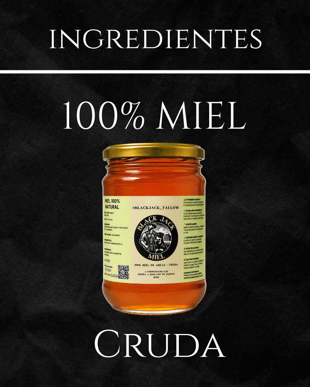 Ingredientes: 100% miel cruda — Black Jack Tallow Paraguay