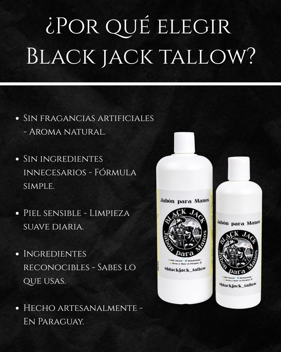 Infografía ¿Por qué elegir Black Jack Tallow?: sin fragancias artificiales, fórmula simple, apto para piel sensible, ingredientes reconocibles y hecho artesanalmente en Paraguay

