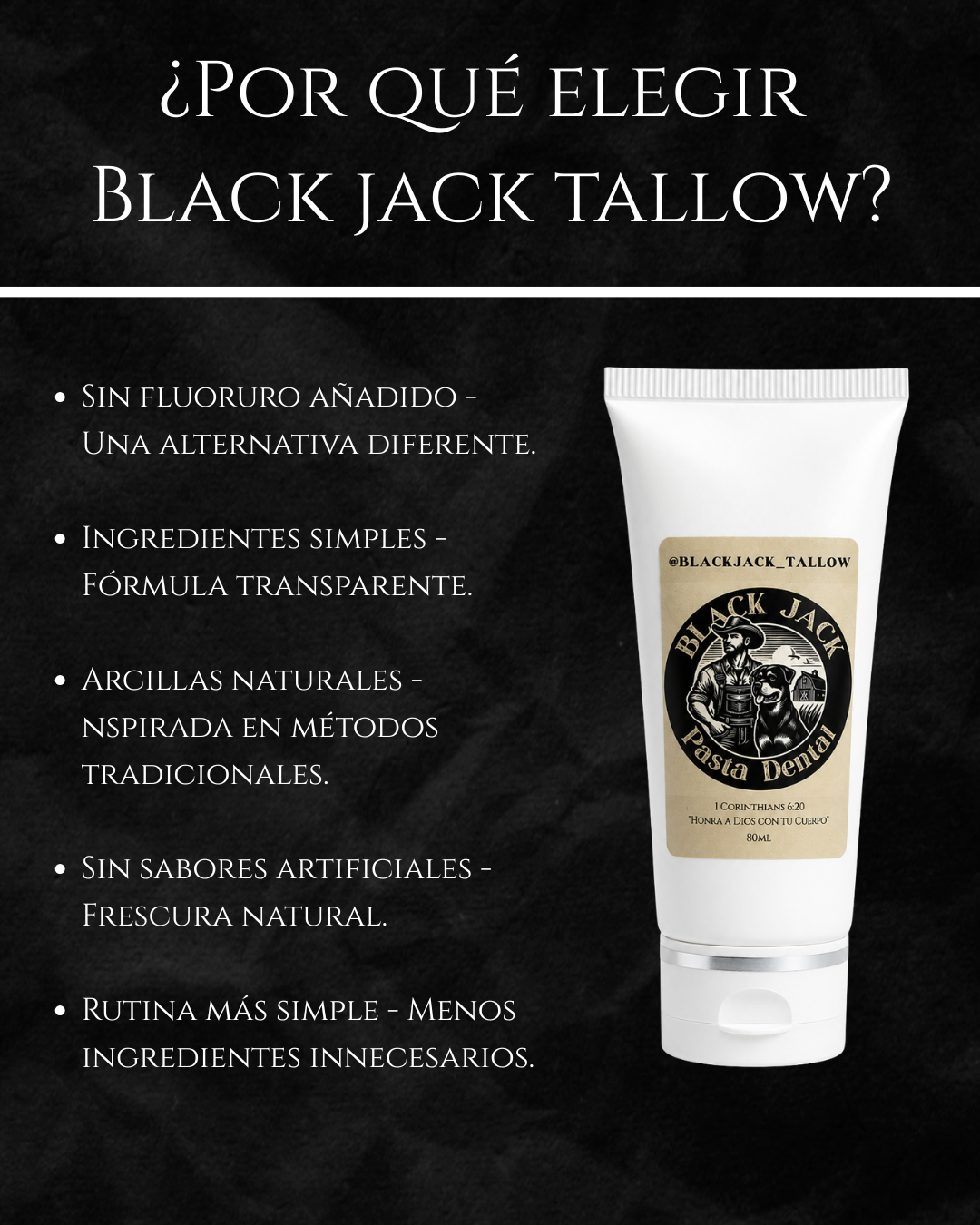 Infografía ¿Por qué elegir Black Jack Tallow?: sin fluoruro añadido, ingredientes simples, arcillas naturales, sin sabores artificiales y rutina más simple

